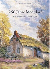 Buch 250 Jahre Moordorf